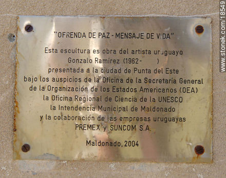 Ofrenda de Paz - Mensaje de Vida (Gonzalo Ramírez) - Punta del Este y balnearios cercanos - URUGUAY. Foto No. 18549